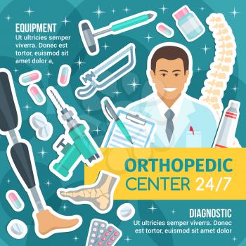Orthopedics, traumatology and rheumatology medicine. Vector joints and bones, healthy human spine and foot, prosthesis, surgery instruments, drill and saw. Hospital ans diagnostics clinic