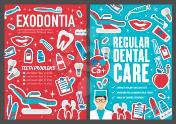Dental clinic posters and dentistry medicine brochure of exodontia or orthodontic care. Vector design of dentist doctor with tooth implants and braces, toothbrush or toothpaste and white smile teeth