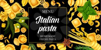 Italian pasta restaurant menu cover. Italy traditional homemade pasta farfalle, fusilli or fettuccine and linguine, penne or conchiglie and pappardelle or gnocchi with cooking ingredients and spices
