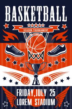 Basketball sport tournament, team game match poster. Basket, orange ball, sport shoes and trophy or winner cup announcement, college league competition or championship vector design
