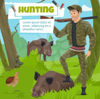Hunting open season poster, hunter man with wild hog trophy and rifle gun on shoulder. Vector design of forest aper or boar and partridge bird with bullets