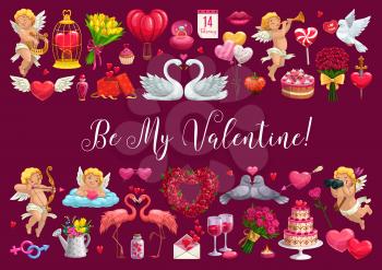Be my Valentine lettering and frame of holiday symbols. Vector cupid with harp, heart locked in cage, bouquets of roses and tulips flowers. February 14 date on calendar, couple of swans, wine glasses
