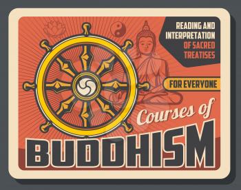 Buddhism and Dharma enlightenment, religious treatise teaching, reading and interpretation poster. Vector Buddhism religion dharma wheel, Buddha in mediation posture with mudra and Yin Yang sign