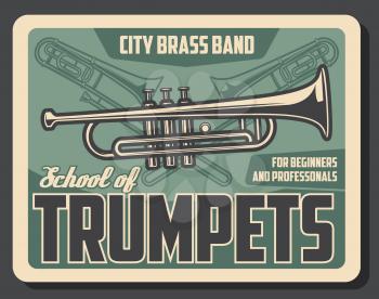Trumpet playing school for beginners and professional musicians. Vector retro vintage poster of trumpet music instrument, jazz and classic orchestra band musical conservatory