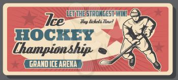 Ice hockey championship match poster, winter sport game cup tournament. Vector ice hockey player or goalkeeper in helmet with hockey stick and puck on arena rink with winner stars