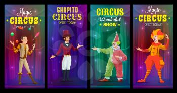 Shapito circus clowns, juggler and magician vector banners. Cartoon artists perform magic show on big top arena. Carnival performers, funsters in bright costumes on scene with backstage curtains