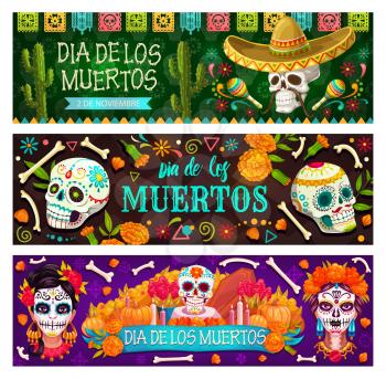 Day of Dead Mexican holiday, Dia de los Muertos party banners and flags. Vector Dia de los Muertos fiesta marigold flowers, catrina calavera skull in floral decoration, skeleton in Mexican sombrero