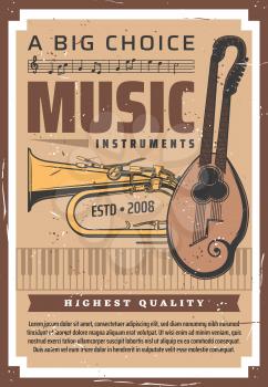 Music instruments shop, professional musical audio and sound equipment retro poster. Vector live orchestra, jazz band and folk music instruments, piano, trumpet or saxophone and mandolin guitar