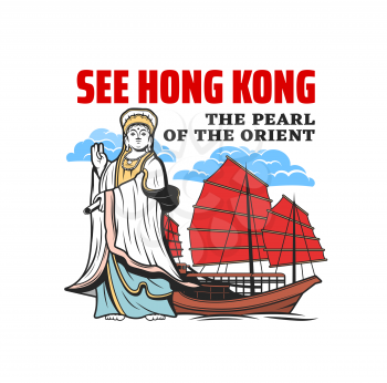 Kuan Yin goddess and junk boat with red sails, Hong Kong vector icon. Chinese sailing ship of Hong Kong harbour and statue of Tin Hau Temple on Repulse bay isolated symbol of China travel and tourism