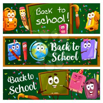 Back to school banners with cartoon education characters and blackboard background. Vector bookmarks with funny schoolbag, textbook, globe and stationery pencil, brush or sharpener on green chalkboard