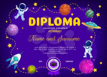 Education diploma with cartoon galaxy space, planets, astronaut, spacecraft and spaceship. Kids vector winner or graduate certificate, astronomy science award frame for school or kindergarten students