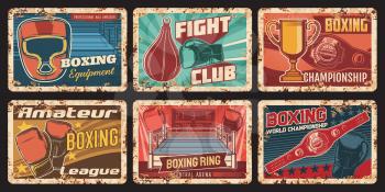 Boxing championship, sport equipment shop rusty metal plates. Boxing gloves and headgear, punching bag, champion cup and belt, ring vector. Fight club, amateur sport league retro banners