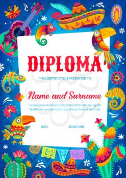Kid diploma certificate with Mexican sombrero, flowers and chameleon, toucan, guitar and cactus. School appreciation award or kindergarten vector diploma with Mexican fiesta papel picado flags