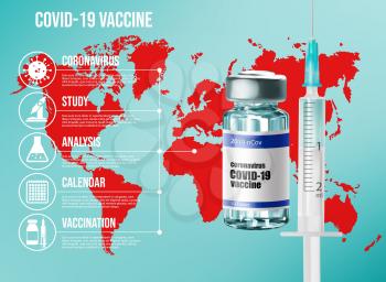 Coronavirus vaccination infographics, covid infection prevention and protection. Vaccine bottle, syringe for injection, red world map and information charts. Health care campaign for 2019 nCoV disease