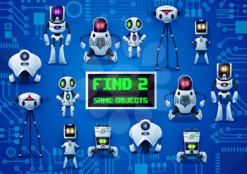 Find two same robots game, cartoon droids on motherboard. Kids vector riddle with ai cyborgs. Children logic test with androids and artificial intelligence bots on microcircuit. Education worksheet