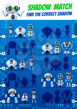 Shadow match kids game, funny robots on motherboard. Find correct cyborg silhouettes vector riddle. Children logic test with cartoon androids and artificial intelligence bots characters education task