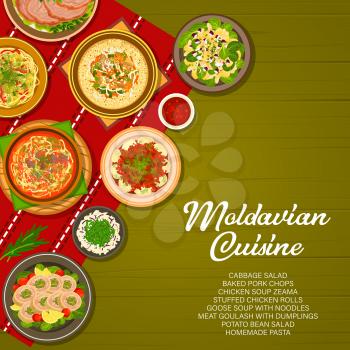 Moldavian food cuisine, Moldovan menu cover, meals of lunch and dinner, vector. Traditional Moldovan or Moldavian cuisine food, homemade pasta, cabbage salad and goose soup with noodles on table