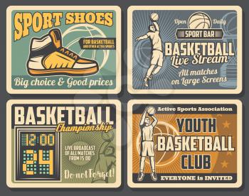 Basketball youth club and professional sport equipment shop retro vintage posters. Vector basketball championship live game stream, streetball tournament of university team league