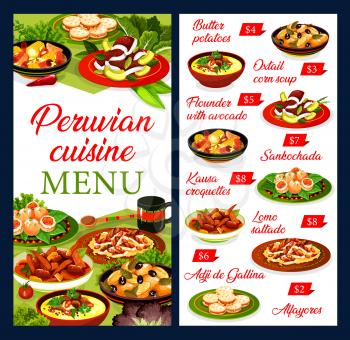 Peruvian restaurant menu vector template with beef meat and vegetable stews, seafood croquettes and dessert. Chicken salad with nut sauce, flounder fish with avocado and oxtail soup, cookie alfajores