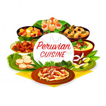 Peruvian food vector icon of meat, seafood and vegetable dishes with fish ceviche and milk cookies. Beef stew with corn and chilli, shrimp croquettes and chicken salad, baked potato and alfajores