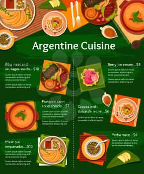 Argentine cuisine vector menu with barbecue meat dishes, vegetable soup and desserts. Bbq chorizo sausages, pork chops and empanada pies, yerba mate, berry ice cream and dulce de leche with crepes