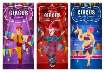 Circus performers vector big top artists snake tamer, trainer with whip and clown on monowheel bike. Cartoon characters on big top tent arena with show entertainment perform circus stunts, banners set