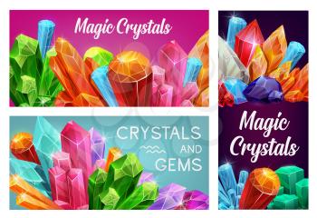 Magic crystals and gems, vector gemstones precious and semiprecious jewel rocks, gem stones. Natural multicolored jewelry and geology magic crystals. Crystalline mineral stony cartoon banners set