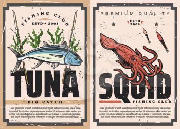 Fish and seafood fishing sport vector design with tuna, squid, fisherman tackles. Fishing rod, lure and baits, spinning reels and seaweed grunge posters of fisherman club