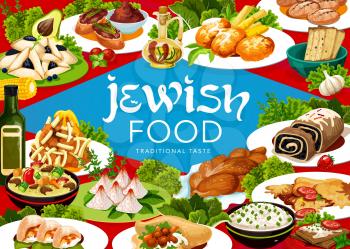 Jewish cuisine meals vector banner. Forshmak, lamb with couscous, and falafel, poppy seed roll, challah and hamantash, fish balls, liver pate and chicken breasts, black radish salad and potato latkes