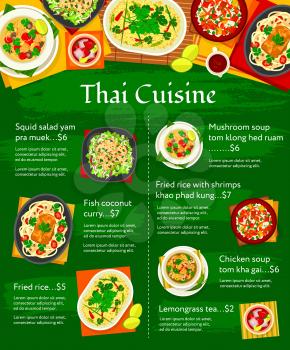 Thai cuisine vector menu template mushroom soup tom klong hed ruam, chicken soup tom kha gai, and lemongrass tea. Squid salad yam pra muek, fried rice with shrimps khao phad kung, Thailand food prices