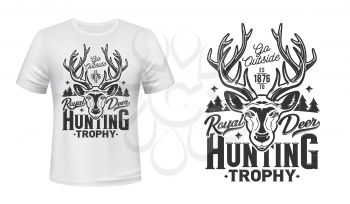 Deer hunting t-shirt print mockup, hunt trophy club vector emblem. Wild forest royal deer or reindeer buck head muzzle, open season hunt and hunter club animal mascot badge for t shirt print