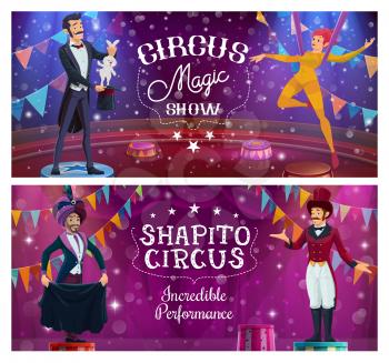 Circus performers, big top show with ringmaster, illusionist, aerial gymnast and magician on arena. Vector circus artists perform tricks. Magic show, carnival amusement entertainment cartoon banners