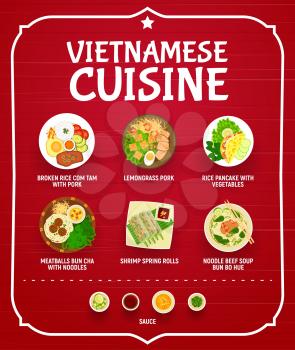 Vietnamese restaurant menu vector cover. Broken rice Com Tam with pork, lemongrass pork, rice pancake with vegetable, meatballs Bun Cha with noodles, shrimp spring rolls, noodle beef soup Bun bo Hue,