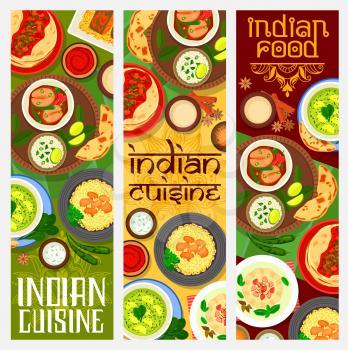 Indian cuisine spice food vector banners of rice and vegetable dishes with fish curry and meat pilaf. Tomato chutney with flatbread, tandoori fish and spinach palak paneer, bombay potato and ice cream