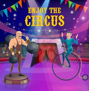 Circus poster with strongman and vintage bicycle rider vector characters. Top tent cartoon performers performing on big top arena. Circus show with artists, carnival amusement entertainment on scene
