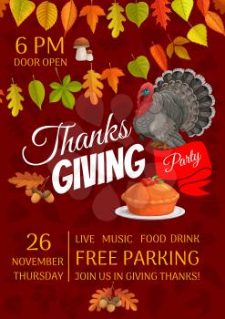 Thanksgiving party vector flyer with pumpkin pie with cranberry and turkey. Invitation for Thanks Giving day celebration, cartoon card with cep mushroom, maple, birch, poplar and oak leaves with acorn