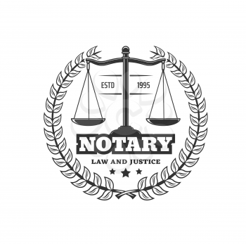Notary service icon notarial office vector emblem with scales and laurel wreath with leaves. Law and justice, notarization, wills execution or regulation isolated monochrome symbol on white background