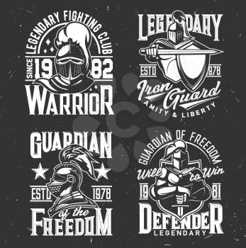 Knight warrior heraldic shields and t-shirt prints, vector fight club emblems. Medieval knight warrior or royal guardian in armor helmet with sword, legendary defender freedom and liberty slogans