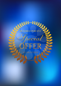 Special offer golden wreath emblem or label with the text Hundred Percent Special offer enclosed in a circular foliate wreath on blue background