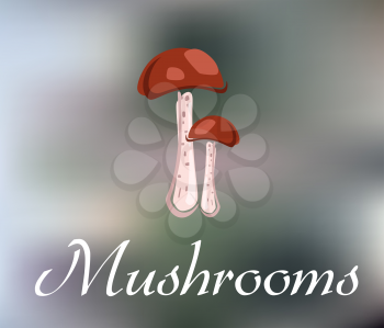 Forest colorful edible mushroom on blur background