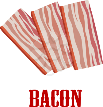 Colored bacon icon with three rashers of fatty pork bacon isolated on white