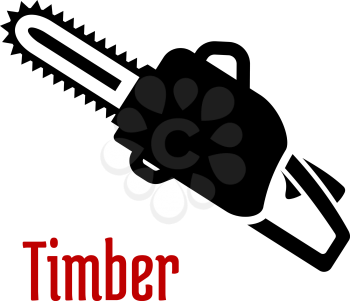 Black petrol chainsaw with red caption Timber isolated on white background as logo or emblem idea for timber industry