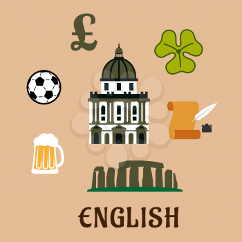 Great Britain historical and cultural travel concept with stonehenge, st Paul's cathedral, pound sterling sign, football ball, ale mug, scroll with feather and clover leaf
