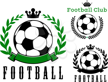 Football or soccer club badges design with balls encircled by laurel wreaths with crowns and ribbon banner