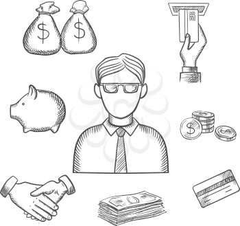 Banker profession sketch design with businessman and financial icons with money bags, ATM, credit card, handshake, piggy bank, dollar coins and bills. Sketch style icons