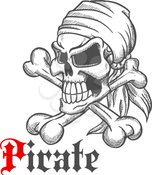 Spooky jolly roger sketch of pirate skull in bandanna with crossbones and gothic caption Pirate
