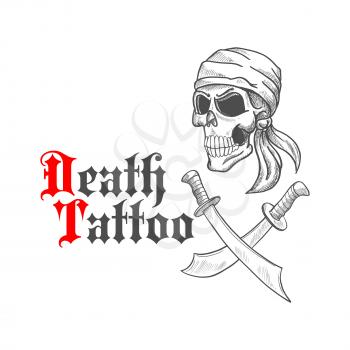 Pirate skull wearing bandana or bandanna sketch with crossed swords or sabers underneath.  Concept of death or horror tattoo that can be used for emblem, mascot.
