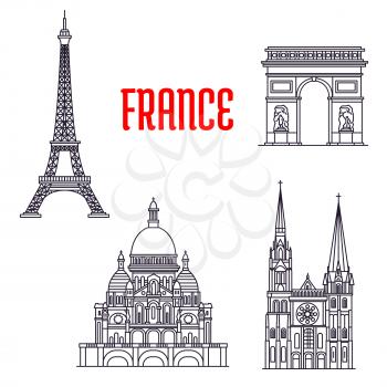Historic sightseeings and buildings of France. Vector outline icons of Eiffel Tower, Triumphal Arch, Chartres Cathedral, Montmartre. Paris showplaces symbols for souvenirs, postcards, t-shirts