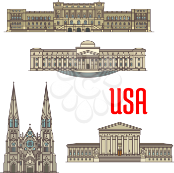 US tourist and travel attractions symbols. Detailed vector facades of United States Supreme Court, Library of Congress, Brooklyn Museum, St Patrick Cathedral