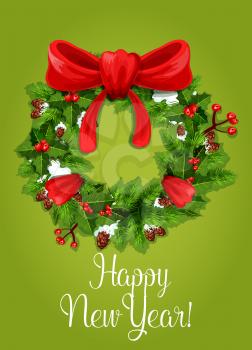 New Year wreath with holly, pine, fir branches decorated with berries, cones, red ribbon. Happy New Year vector greeting poster